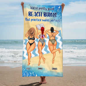 We're Pretty Good Beach Bums - Personalized Beach Towel - Gifts For Big Sister, Sistas, Girls Trip - Sunbathing Girls - Beach Towel - GoDuckee