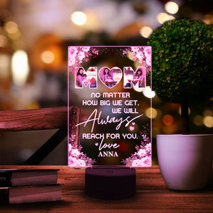 No Matter How Big We Get - Personalized Led Night Light - Gift For Mom MOM2104 - Led Night Light - GoDuckee
