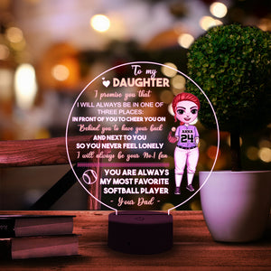 Softball To My Daughter I Promise You That I Will Always Be In One Of Three Places Personalized Led Night Light Gift For Her Mother's Day Father's Day - Led Night Light - GoDuckee