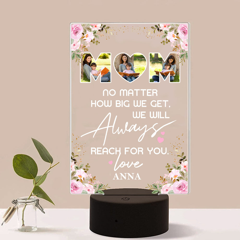 No Matter How Big We Get - Personalized Led Night Light - Gift For Mom MOM2104 - Led Night Light - GoDuckee