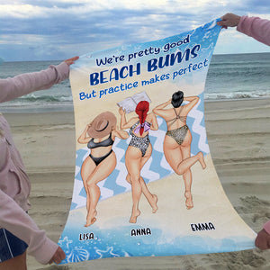 We're Pretty Good Beach Bums - Personalized Beach Towel - Gifts For Big Sister, Sistas, Girls Trip - Sunbathing Girls - Beach Towel - GoDuckee