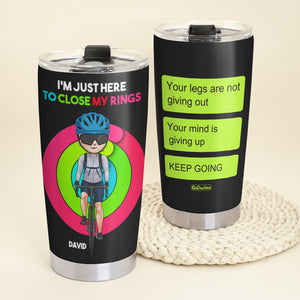 Personalized Cycling Couple Tumbler - I'm Just Here To Close My Rings - Tumbler Cup - GoDuckee