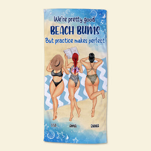 We're Pretty Good Beach Bums - Personalized Beach Towel - Gifts For Big Sister, Sistas, Girls Trip - Sunbathing Girls - Beach Towel - GoDuckee