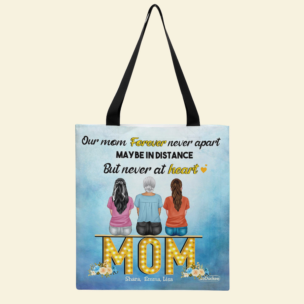 Our Mom Forever Never Apart - Personalized Tote Bag - Gift For Mom - Family Sitting Together - Tote Bag - GoDuckee