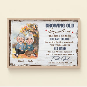 Growing Old Along With Me, Old Couple Anniversary Canvas Poster Happy Valentine's Day - Poster & Canvas - GoDuckee