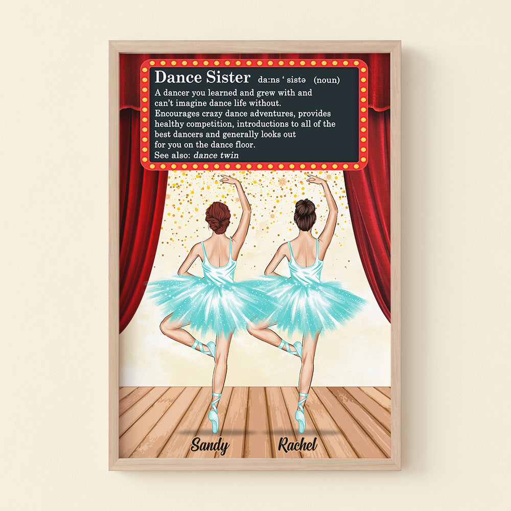 A Dancer You Learned And Grew With And Can't Imagine Dance Life Without, Personalized Poster, Gift For Ballet Friends - Poster & Canvas - GoDuckee