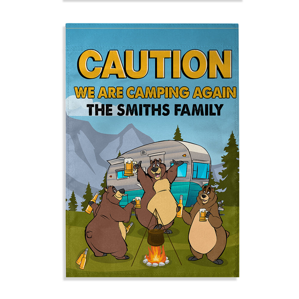 Personalized Caution Flag - Custom Bear Family - Beer Lover - We Are Camping Again - Flag - GoDuckee