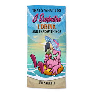 Sunbathin' Drinkin' Flamingo and Know Things - Personalized Beach Towel, Flamingo Towel - Funny Gift For Flamingo Lover - Beach Towel - GoDuckee
