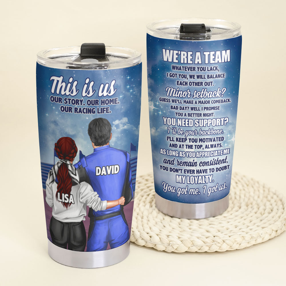 Personalized Couple Racing Tumbler - This Is Us , Our Racing Life, We're A Team - Tumbler Cup - GoDuckee