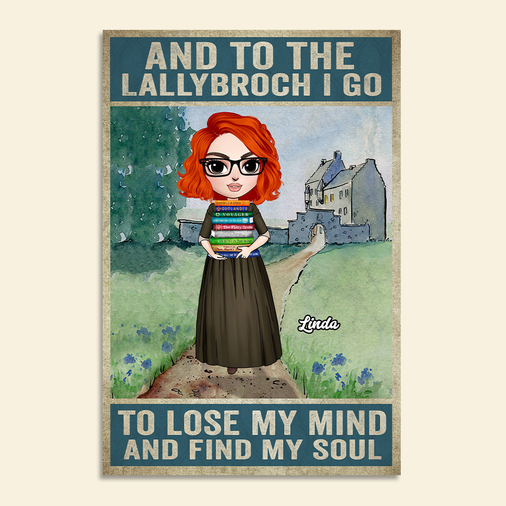 Personalized Girl With A Stack of Books Poster - Into The Lallybroch I Go To Lose My Mind And Find My Soul - Poster & Canvas - GoDuckee