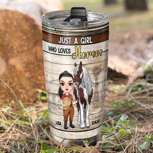 Just A Girl Who Loves Horse, Horse Breeders Personalized Tumbler Cup, Gift For Best Friends - Tumbler Cup - GoDuckee