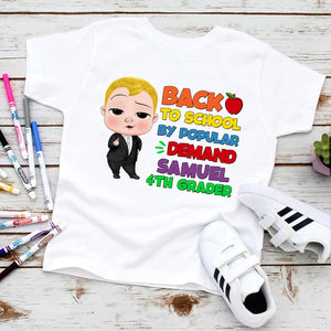 Back To School By Popular Demand, Personalized Shirt, Gift For Kids - Shirts - GoDuckee