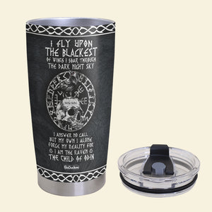 I Fly Upon The Blackest Of Wings Personalized V.K. Tumbler Cup Gift For Him - Tumbler Cup - GoDuckee