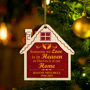 Someone We Love Is In Heaven - Personalized Christmas Ornament - Memorial Gift for Family Members - Ornament - GoDuckee
