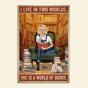 Personalized Reading Girl Poster - I Live in Two Worlds One is a World of Books - Poster & Canvas - GoDuckee