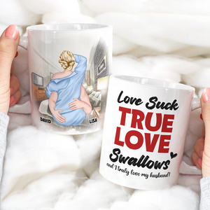 Funny Couple Personalized Mug Love Suck True Love Swallow - Coffee Mug - GoDuckee