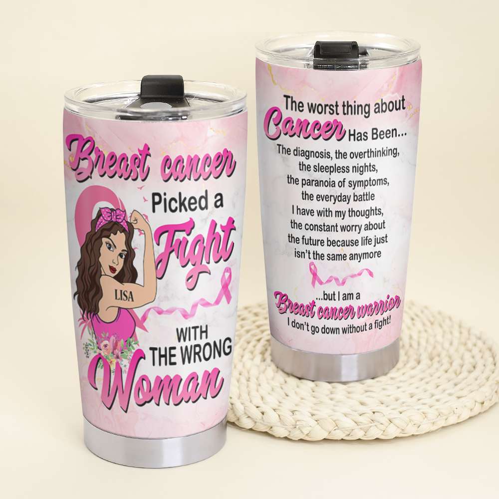 Personalized Strong Women Tumbler, Breast Cancer Awareness Month, Picked A Fight With The Wrong Woman - Tumbler Cup - GoDuckee