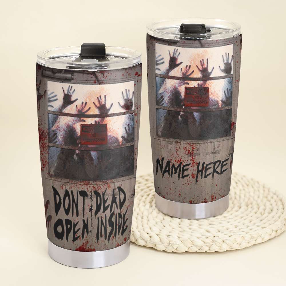 Horror Tumbler - Don't Open Dead Inside - Tumbler Cup - GoDuckee