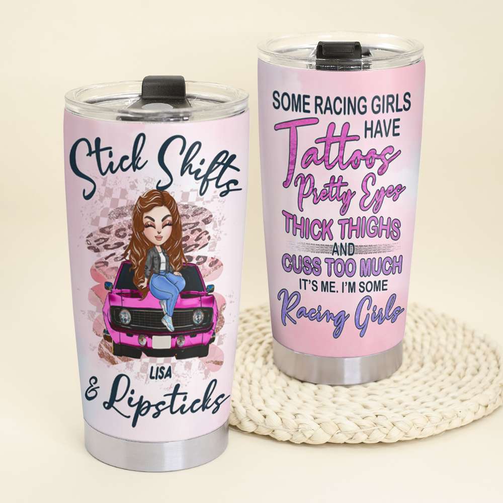 Personalized Racing Tumbler - Stick Shifts And Lipsticks - Racing Girl With Tattoos - Tumbler Cup - GoDuckee