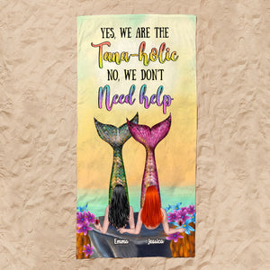 We Are The Tanaholic - Personalized Mermaid Beach Towel - Gifts For Big Sister, Lil Sister, Girls Trip - Beach Towel - GoDuckee