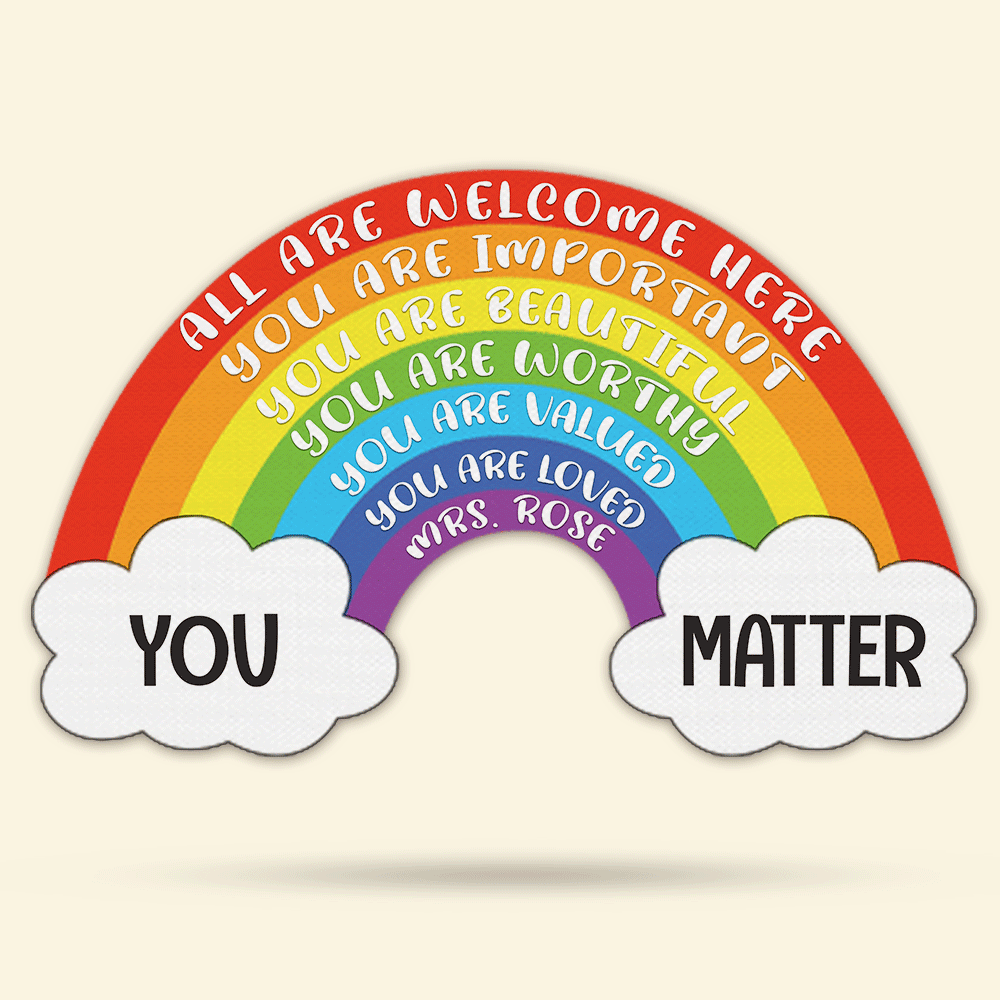 Teacher All Are Welcome Here You Are Important You Are Beautiful Personalized Custom Shaped Doormat Gift For Teachers - Doormat - GoDuckee