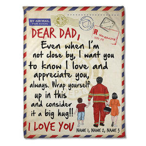 Personalized Firefighter Father & Daughter, Son Blanket - Even When I Am Not Close By - Stamps Postage - Blanket - GoDuckee