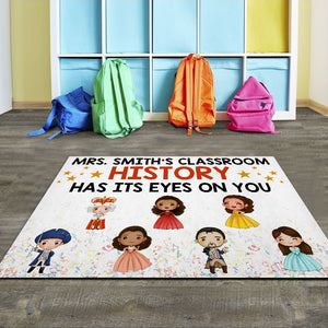 Classroom Doormat - Custom Teacher's Name - History Has Its Eyes On You - Prince & Princess - Doormat - GoDuckee