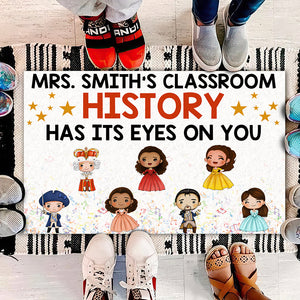Classroom Doormat - Custom Teacher's Name - History Has Its Eyes On You - Prince & Princess - Doormat - GoDuckee