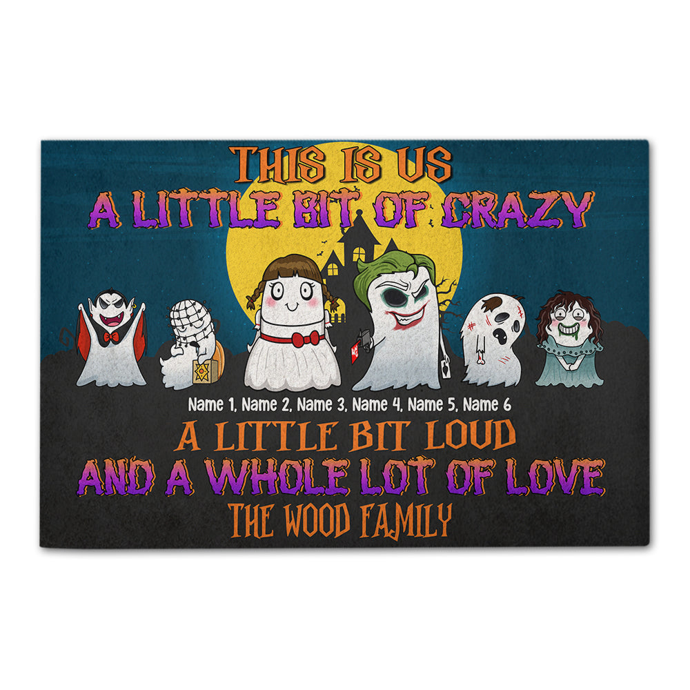 Spooky Doormat - Personalized Ghost Family - This Is Us A Little Bit Of Crazy - Doormat - GoDuckee