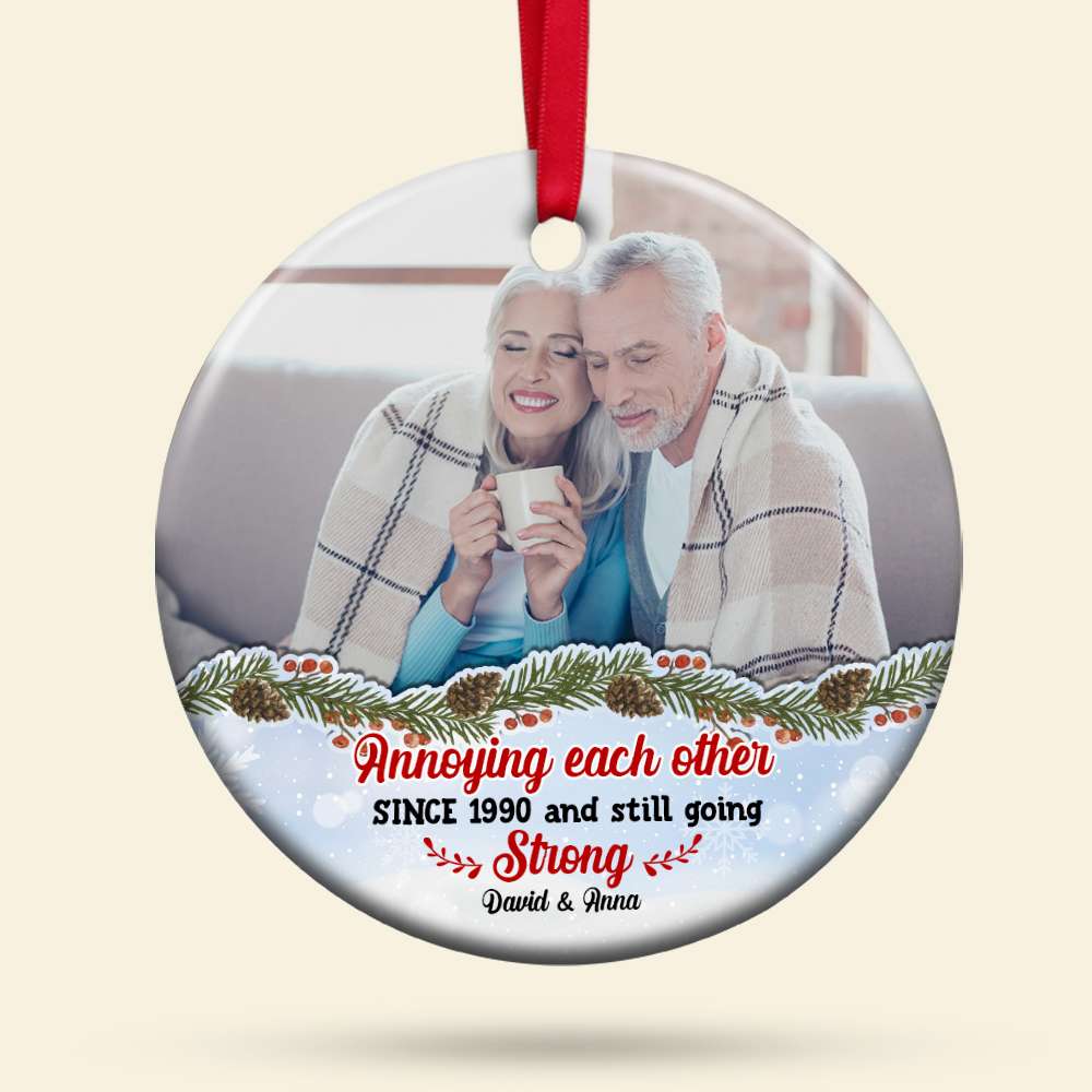 Products Custom Photo - Annoying Each Other And Still Going Strong, Personalized Couple Ceramic Ornament, Christmas Gift - Ornament - GoDuckee