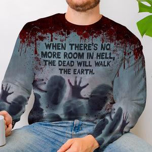 When There's No More Room In Hell The Dead Will Walk The Earth Custom All Over Print Products - AOP Products - GoDuckee