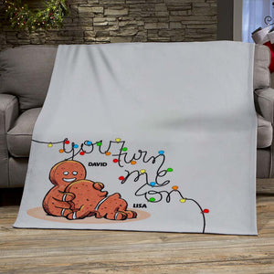 You Turn Me On Personalized Blanket,Gift For Couple - Blanket - GoDuckee