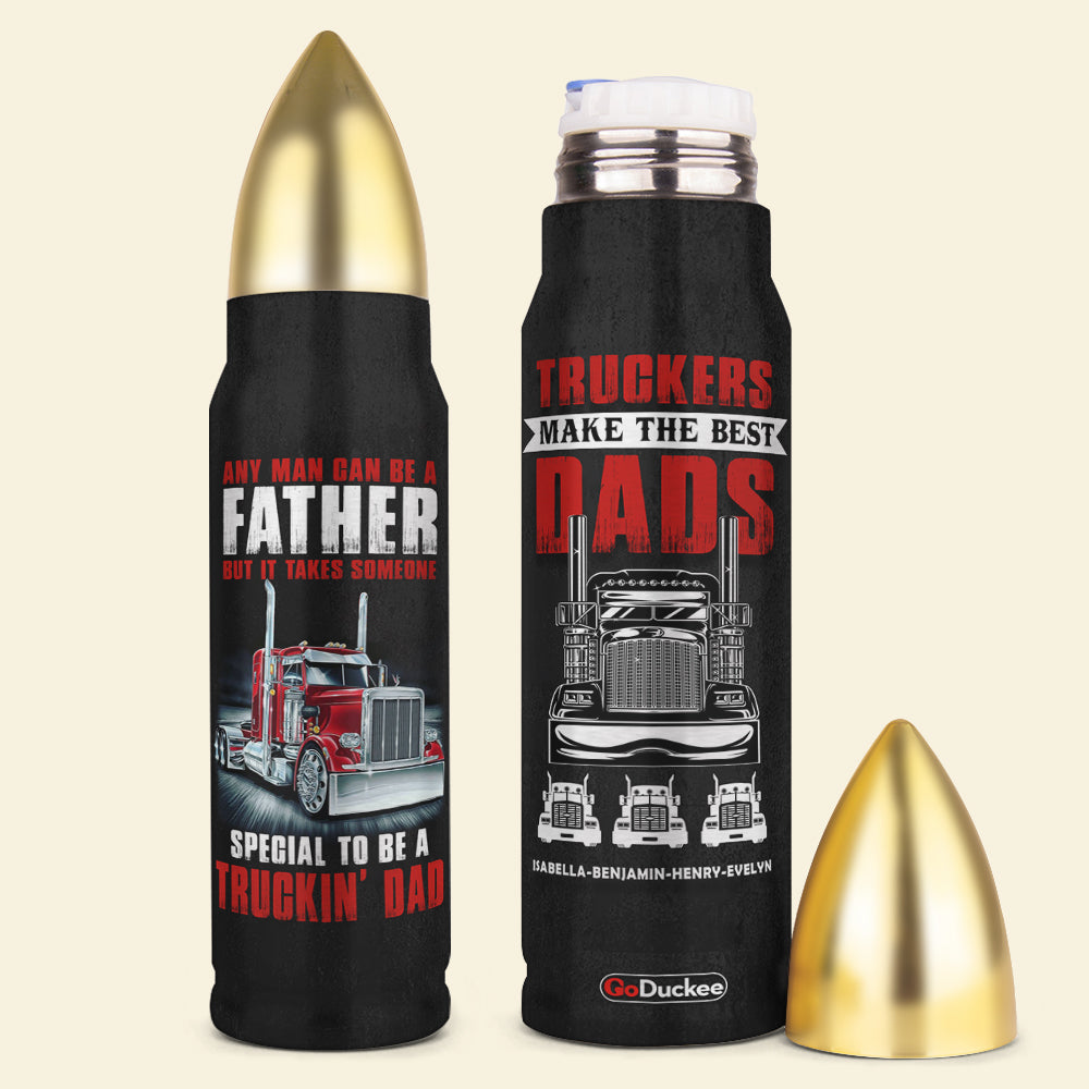 Personalized Trucker Bullet Tumbler - truckers make the best dads - Gifts for dad - Water Bottles - GoDuckee
