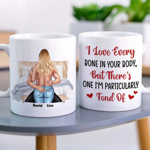 I Love Every Bone In Your Body, Naughty Couple Make Love Happy Valentine's Day White Mug - Coffee Mug - GoDuckee