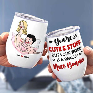 You Are Cute And Stuff But Your Butt Is A Really Nice Bonus Personalized Mug, Funny Couple Gift - Coffee Mug - GoDuckee