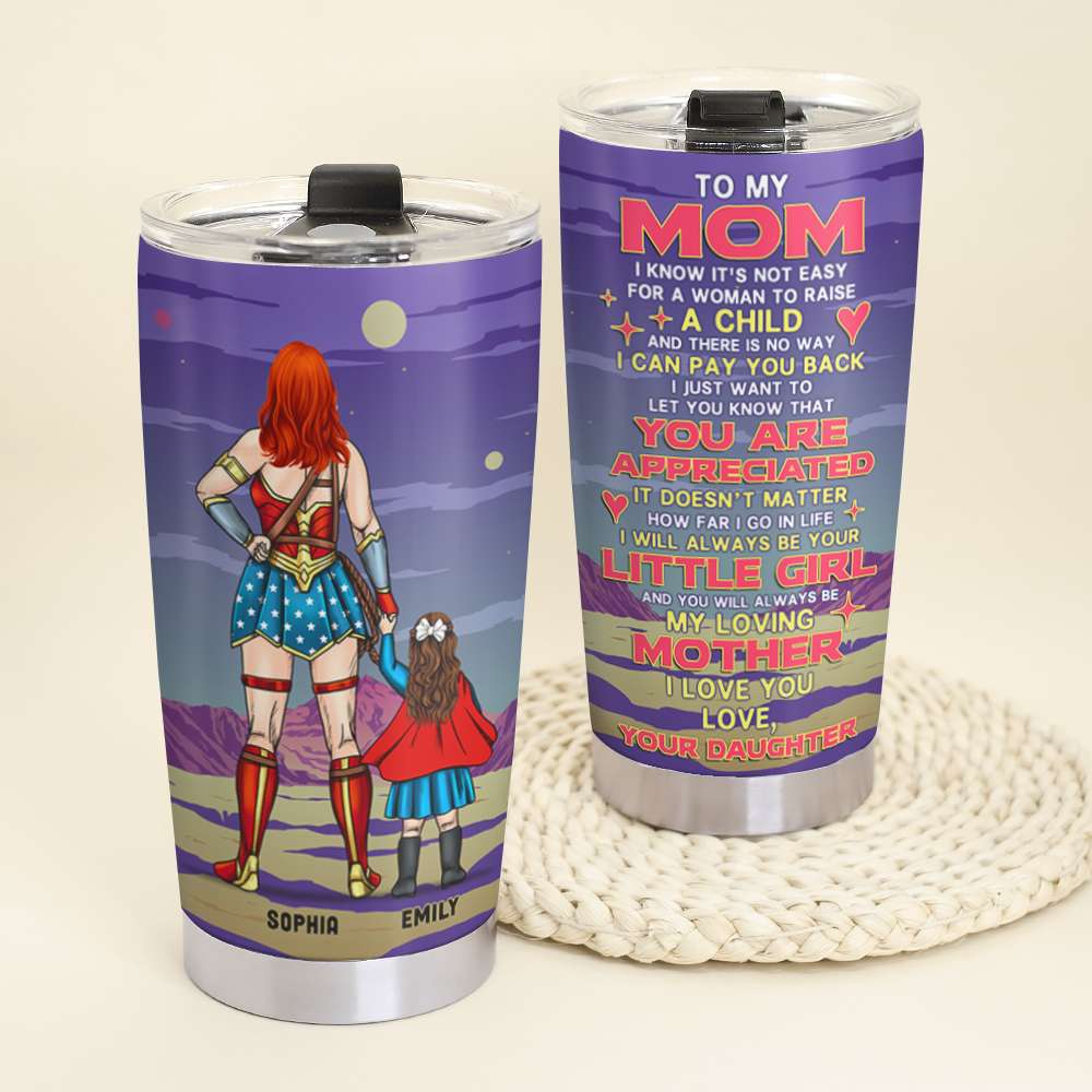 To My Super Mom You Are Appreciated, Personalized Tumbler for Moms - Tumbler Cup - GoDuckee