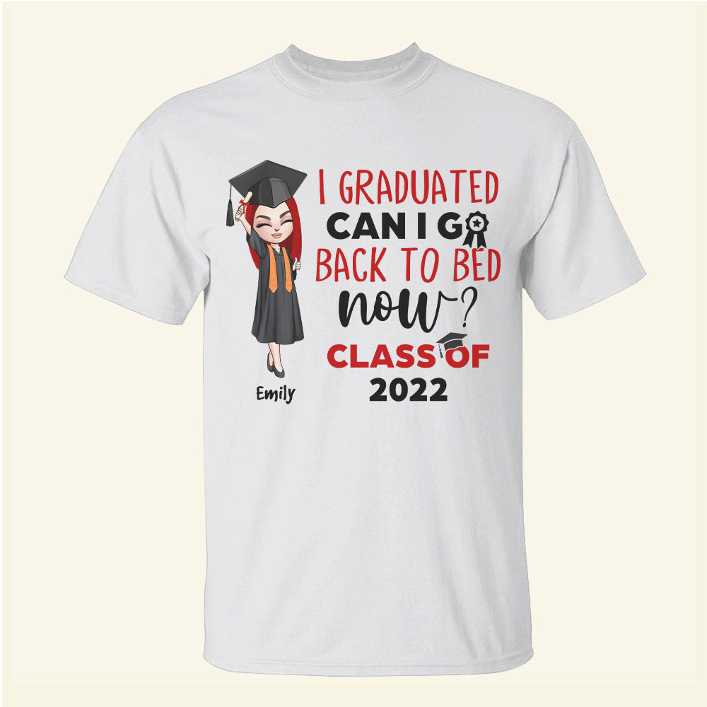 Personalized Graduation Shirts - I Graduated Can I Go Back To Bed Now? - Shirts - GoDuckee