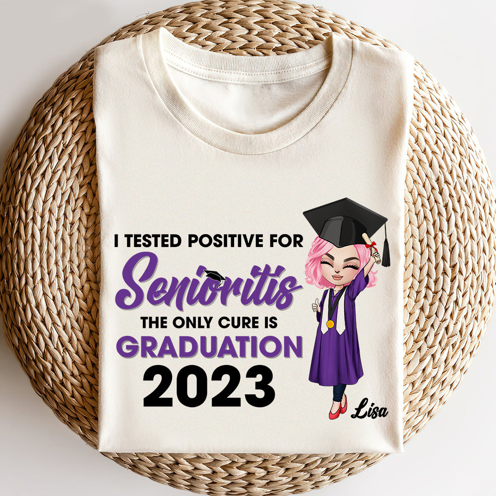I Tested Positive For Senioritis, Personalized Graduation Shirt - Shirts - GoDuckee