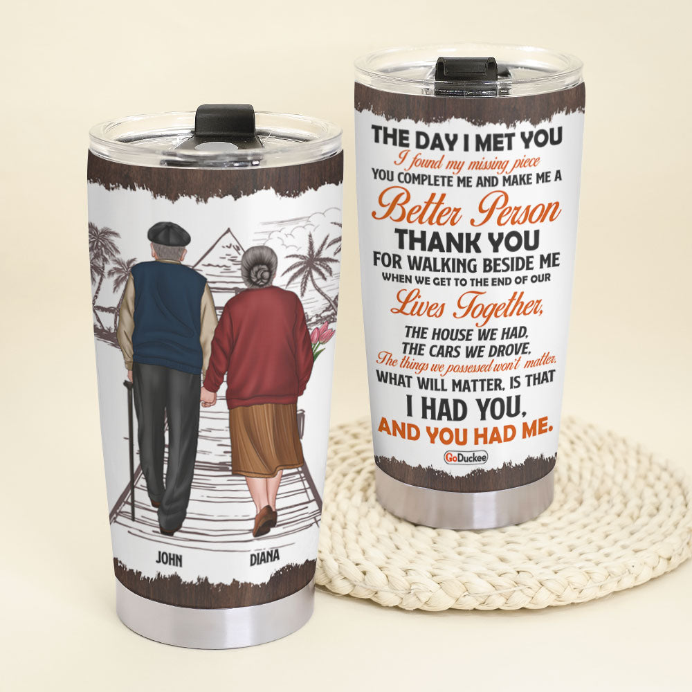 The Day I Met You I Found My Missing Piece Personalized Elder Couple Tumbler Cup - Tumbler Cup - GoDuckee