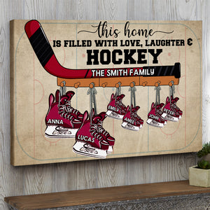 Personalized Hockey Ice Skates Poster - This Home Is Filled With Love Laughter And Hockey - Poster & Canvas - GoDuckee