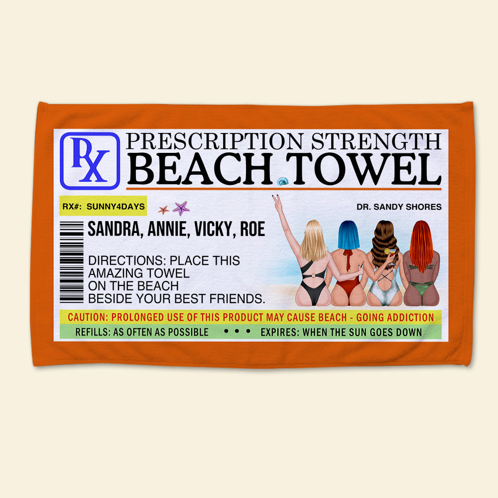 Prescription Strength Beach Towel - Personalized Beach Towel - Beach Towel - GoDuckee