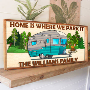 Home Is Where We Park It Personalized Camping Personalized Layer Wood Art - Wood Sign - GoDuckee