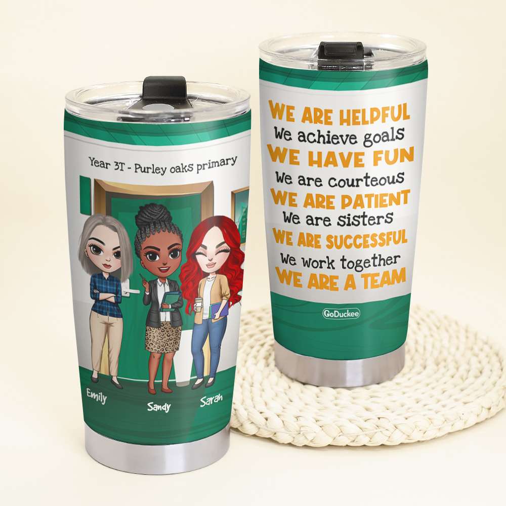 We Work Together We Are Team, Personalized Teacher Tumbler, Gift For Teacher - Tumbler Cup - GoDuckee