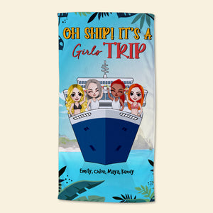 Oh Ship It's A Girls Trip - Personalized Beach Towel - Gifts For Best Friends, Sister, Besties, Cruising Buddy - Beach Towel - GoDuckee