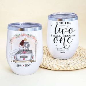 And The Two Shall Become One, Wedding Anniversary Couple Happy Wine Tumbler - Wine Tumbler - GoDuckee