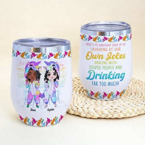 Here's To Another Year Of Us, Personalized Tumbler, Gift For Bestie - Wine Tumbler - GoDuckee