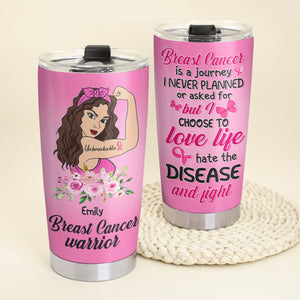 Personalized Strong Woman Tumbler - Breast Cancer Awareness Month, I Hate The Disease And Fight - Tumbler Cup - GoDuckee