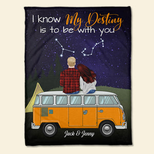 Personalized Camping Zodiac Couple Blanket - I Know My Destiny Is To Be With You - Blanket - GoDuckee