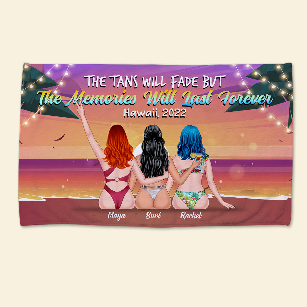 The Tans Will Fade But The Memories Will Last Forever - Personalized Beach Towel - Beach Towel - GoDuckee