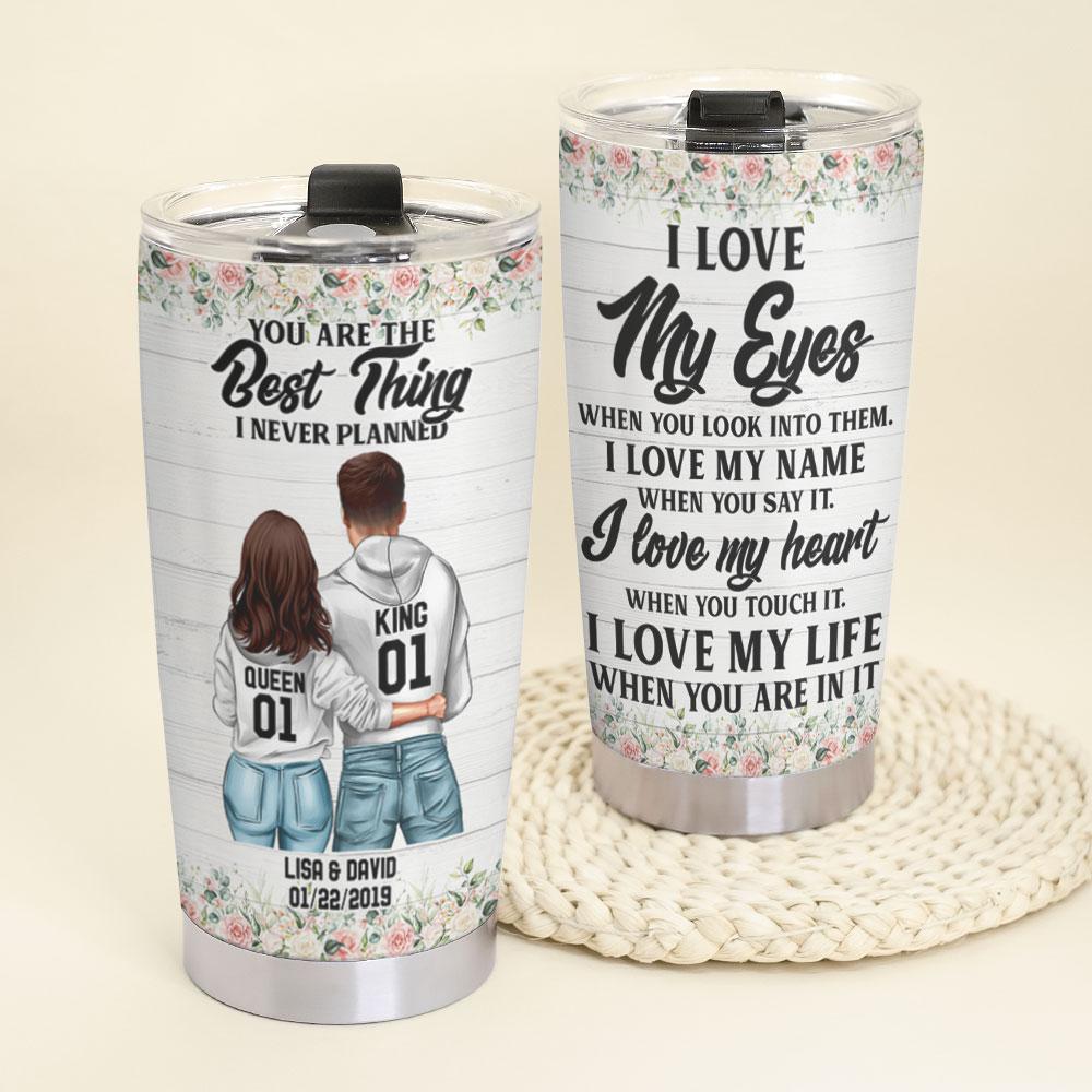 Personalized Hoodies Couple Tumbler - You Are The Best Thing I Never Planned - Tumbler Cup - GoDuckee